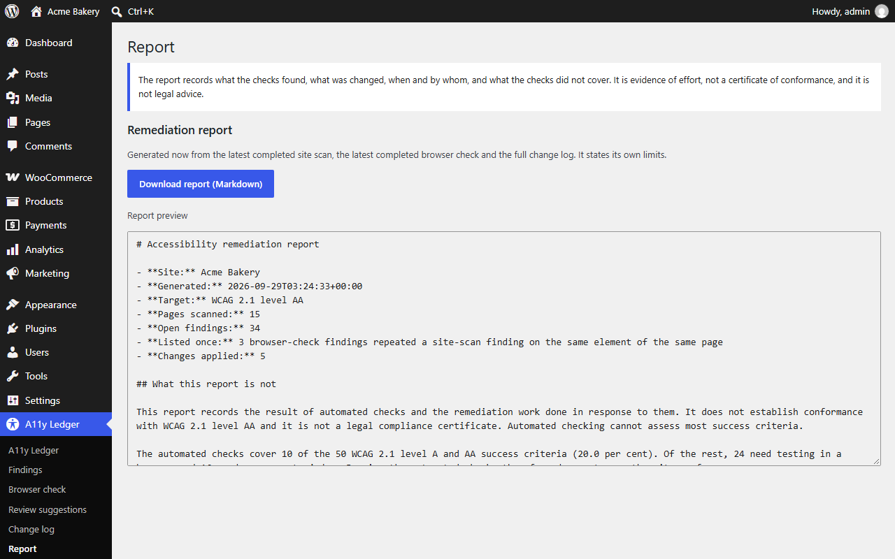 The Report screen. A notice reads that the report is evidence of effort, not a certificate of conformance, and not legal advice. Below is a Download report button and a preview showing site name, generation date, target WCAG 2.1 level AA, pages scanned, open findings and changes applied, followed by a section headed What this report is not.